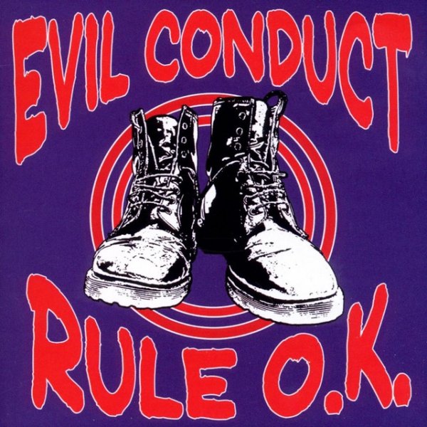 Album Evil Conduct - Rule O.K