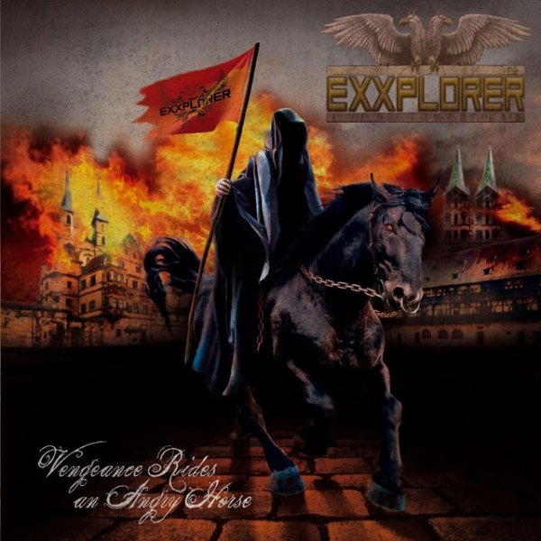 Album Exxplorer - Vengeance Rides an Angry Horse
