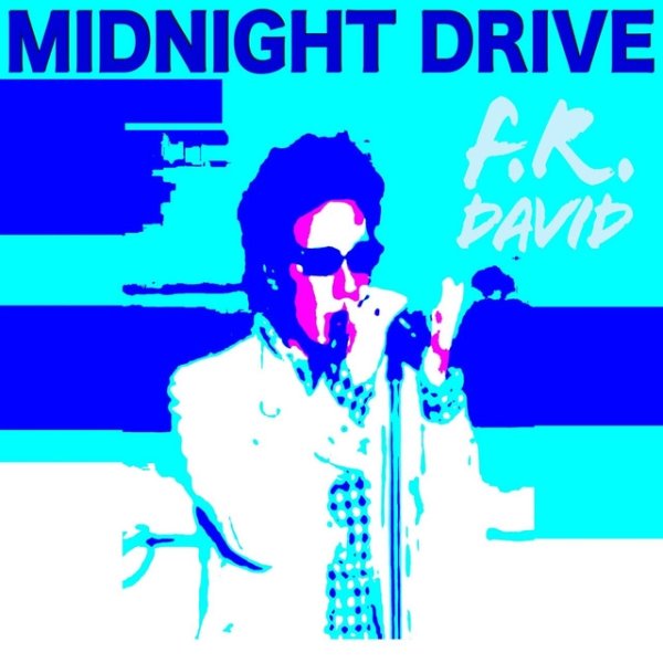 Album F. R. David - Midnight Drive
