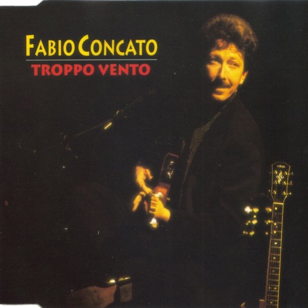 Album Fabio Concato - Troppo vento