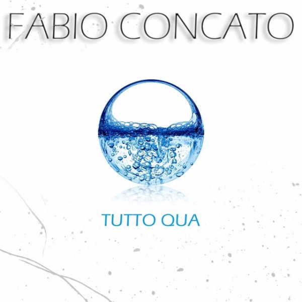 Album Fabio Concato - Tutto qua