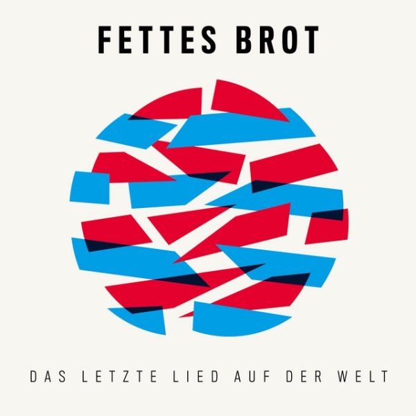 Album Fettes Brot - Das letzte Lied auf der Welt