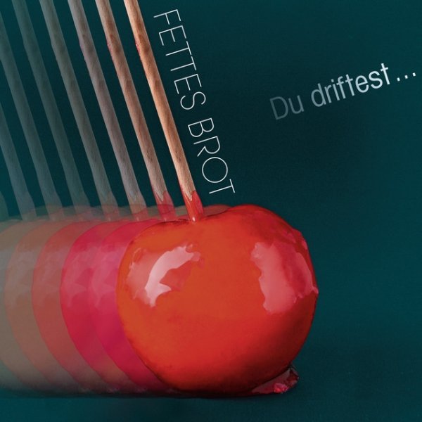 Album Fettes Brot - Du driftest nach rechts