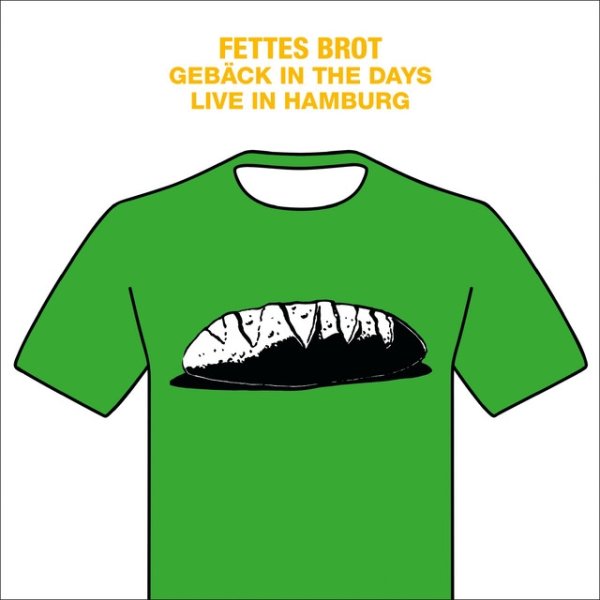 Album Fettes Brot - Gebäck in the Days - Live in Hamburg