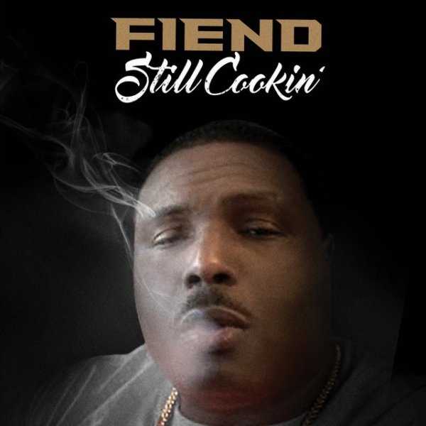 Album Fiend - Still Cookin