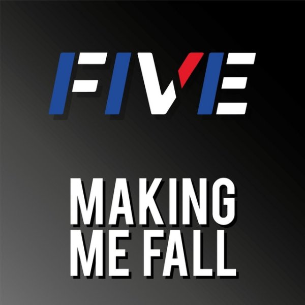 Album Five - Making Me Fall