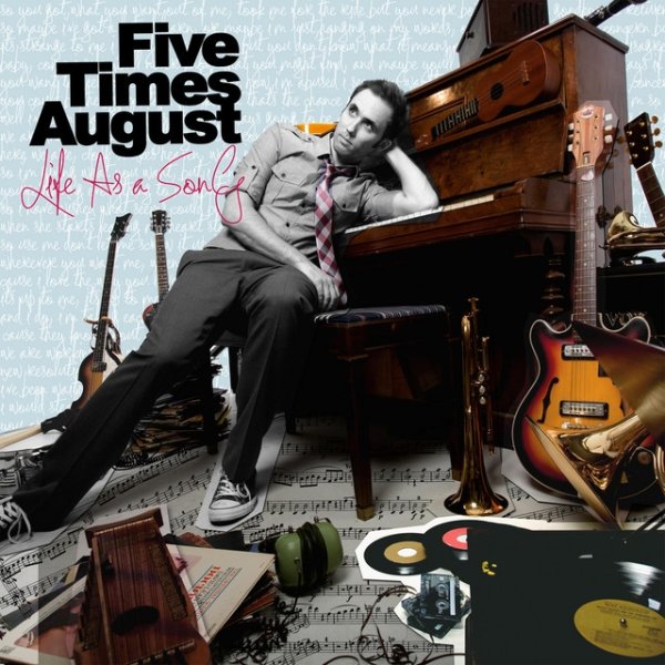 Album Five Times August - Life As a Song