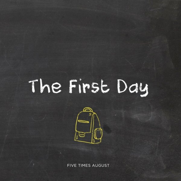 Album Five Times August - The First Day