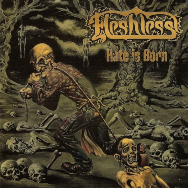 Album Hate Is Born - Fleshless