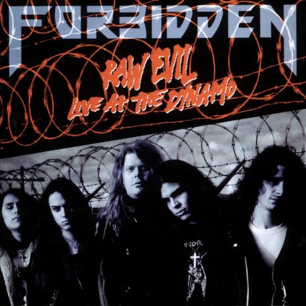 Album Forbidden - Raw Evil: Live at the Dynamo