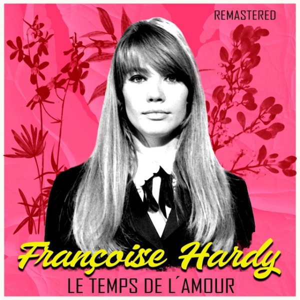 Album Françoise Hardy - Le temps de l