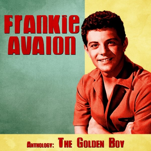Album Frankie Avalon - Anthology: The Golden Boy