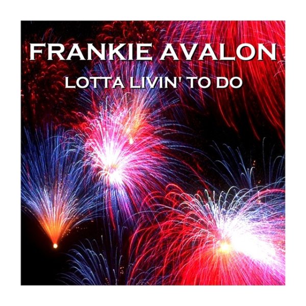 Album Frankie Avalon - Lotta Livin