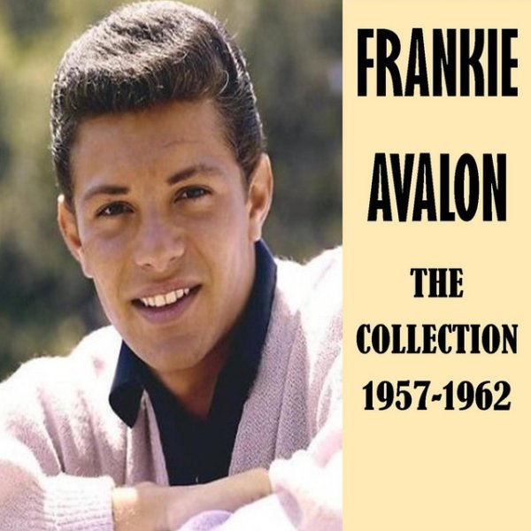 Album Frankie Avalon - The Collection 1957-1962