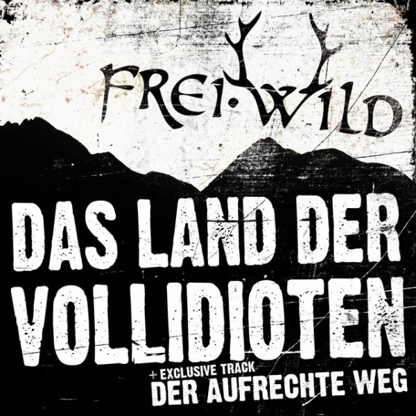 Album Frei.Wild - Das Land der Vollidioten