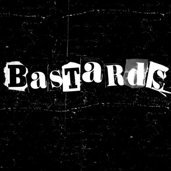 Bastards - album