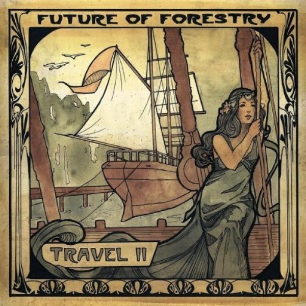 Album Future of Forestry - Travel II