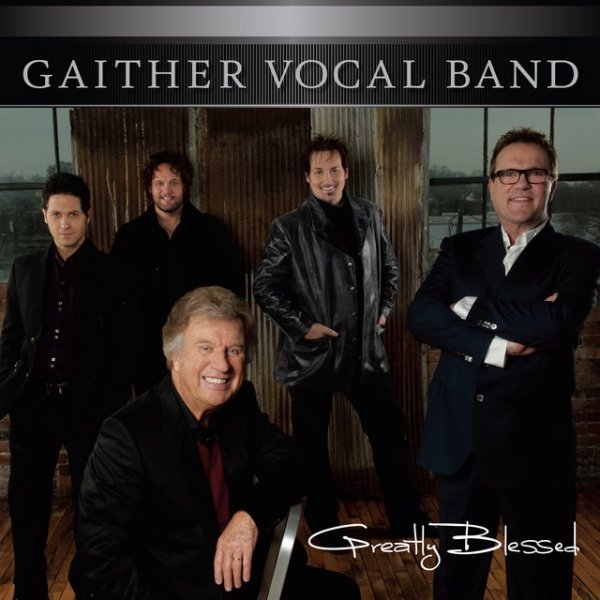 Album Gaither Vocal Band - Greatly Blessed