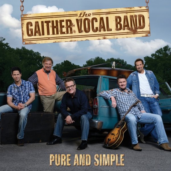 Gaither Vocal Band Pure And Simple, 2012