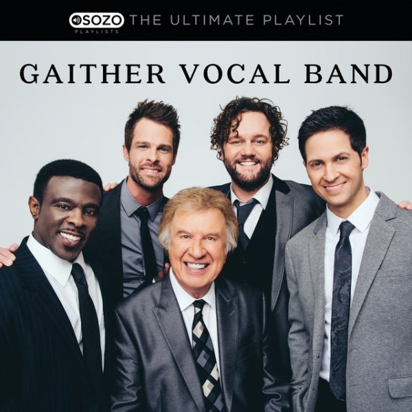 Album Gaither Vocal Band - The Ultimate Playlist