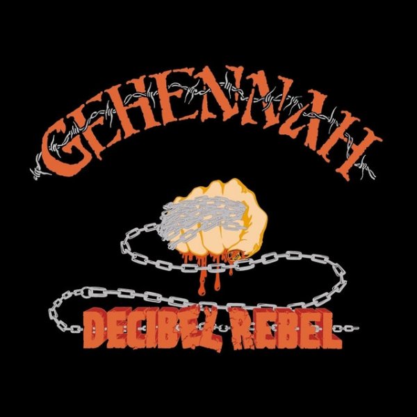 Album Gehennah - Decibel Rebel