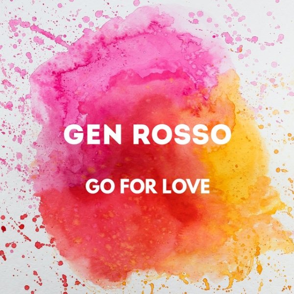 Album Gen Rosso - Go for Love