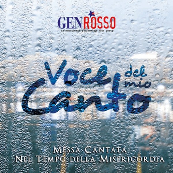 Album Gen Rosso - Voce del mio canto (Messa cantata nel tempo della Misericordia)