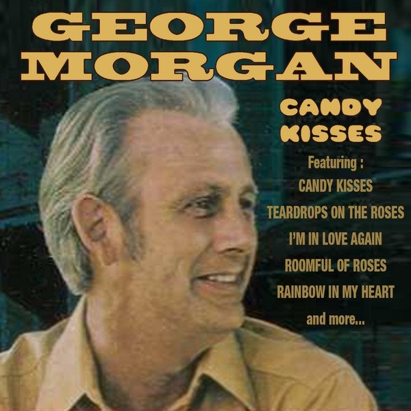 Album George Morgan - Candy Kisses