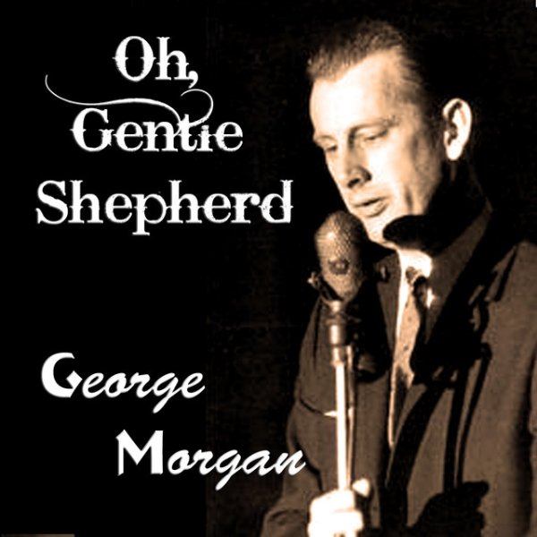 George Morgan Oh, Gentle Shepherd, 2009
