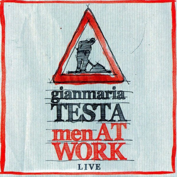 Album Gianmaria Testa - Men At Work