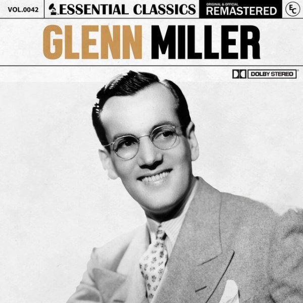 Glenn Miller Essential Classics, Vol. 42: Glenn Miller, 2022