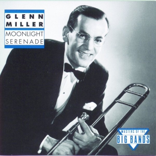 Album Glenn Miller - Moonlight Serenade