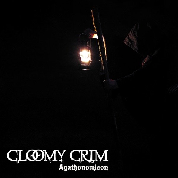 Album Gloomy Grim - Agathonomicon