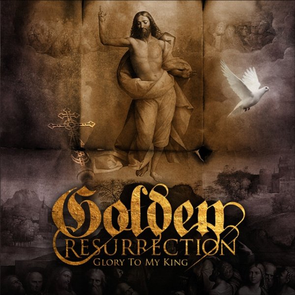Album Golden Resurrection - Glory to My King