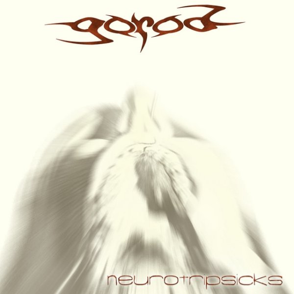 Album Gorod - Neurotripsicks