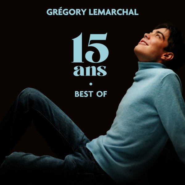 Album Grégory Lemarchal - 15 ans - Best Of