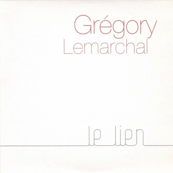 Album Grégory Lemarchal - Le Lien