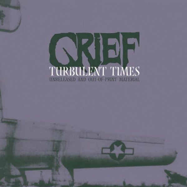 Album Grief - Turbulent Times