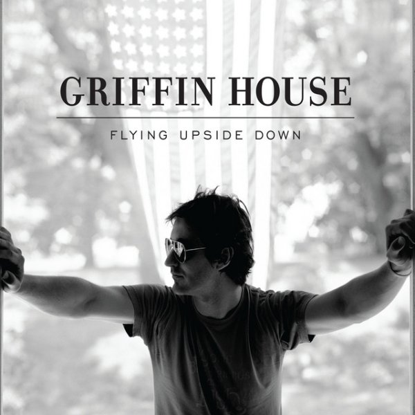 Album Griffin House - Flying Upside Down