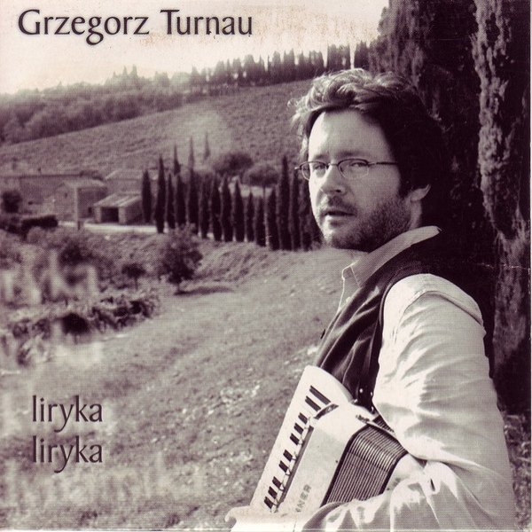 Album Grzegorz Turnau - Liryka, Liryka