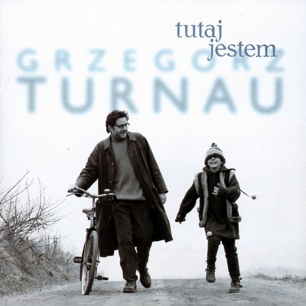 Album Grzegorz Turnau - Tutaj Jestem