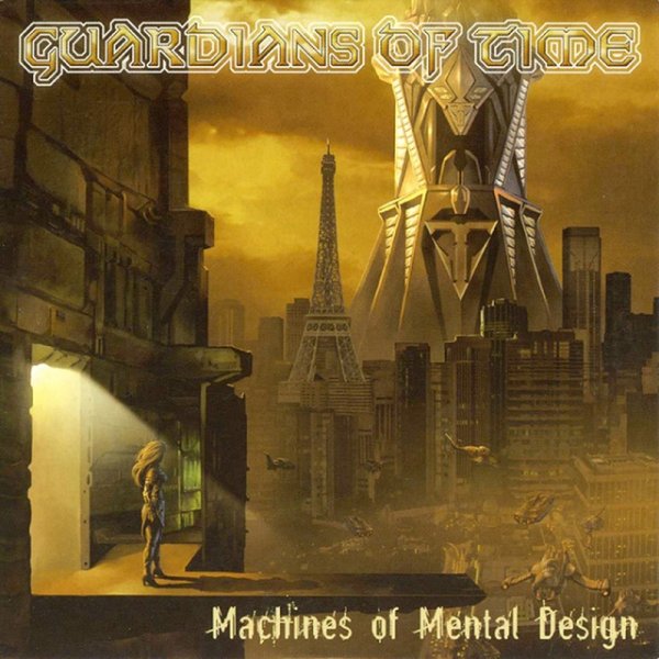 Album Guardians of Time - Machines of Mental Design