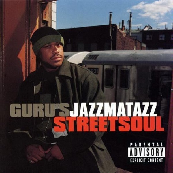 Guru's Jazzmatazz (Streetsoul) Album 