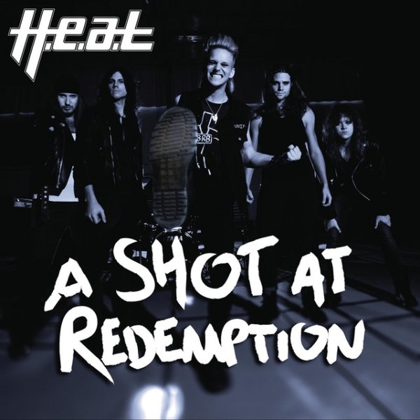 H.E.A.T A Shot at Redemption, 2014