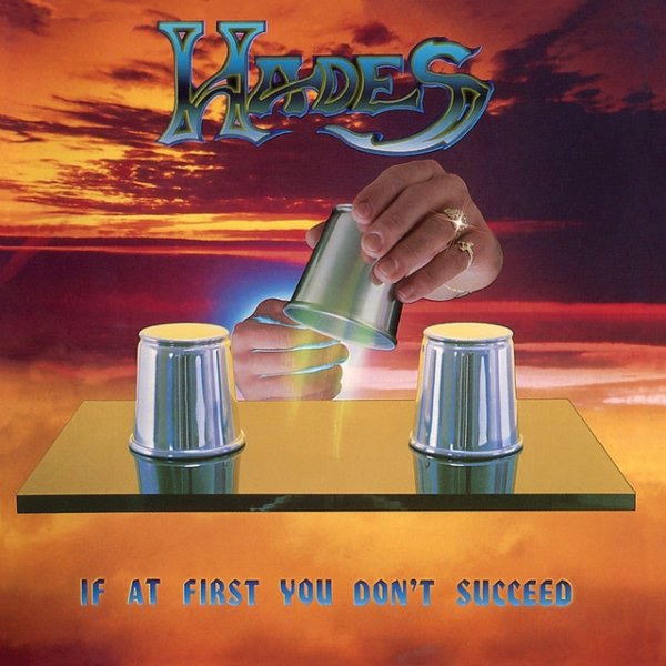 Album Hades - If At First You Don