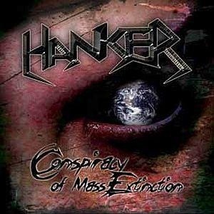 Album Hanker - Conspiracy Of Mass Extinction