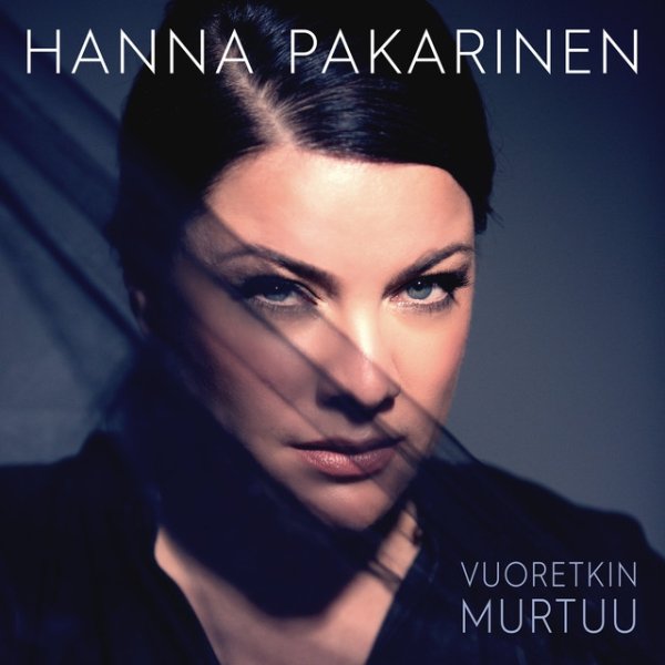 Album Hanna Pakarinen - Vuoretkin murtuu