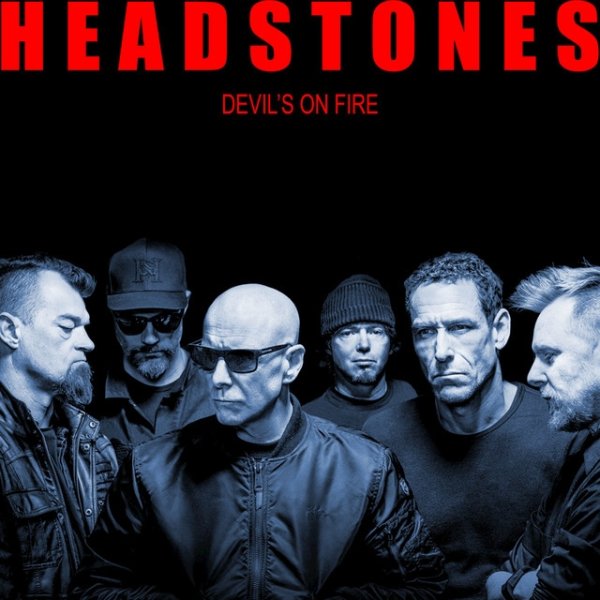 Headstones Devil's on Fire, 2017