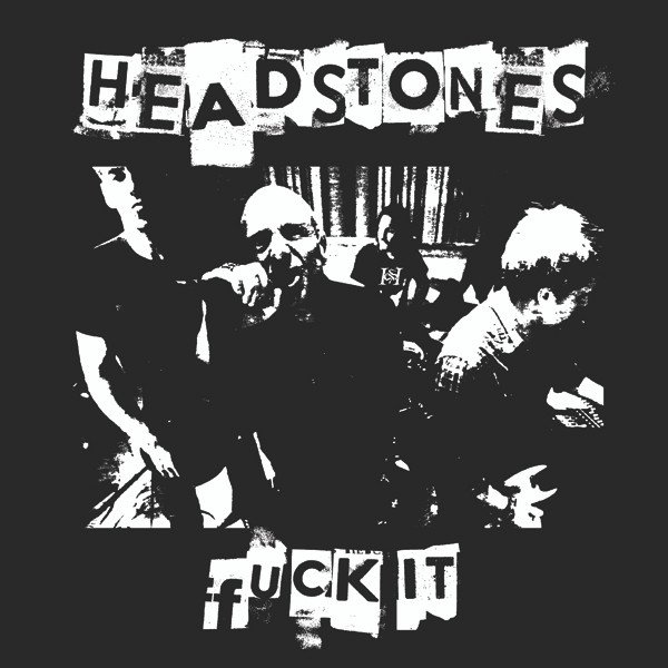 Album Headstones - Fuck It