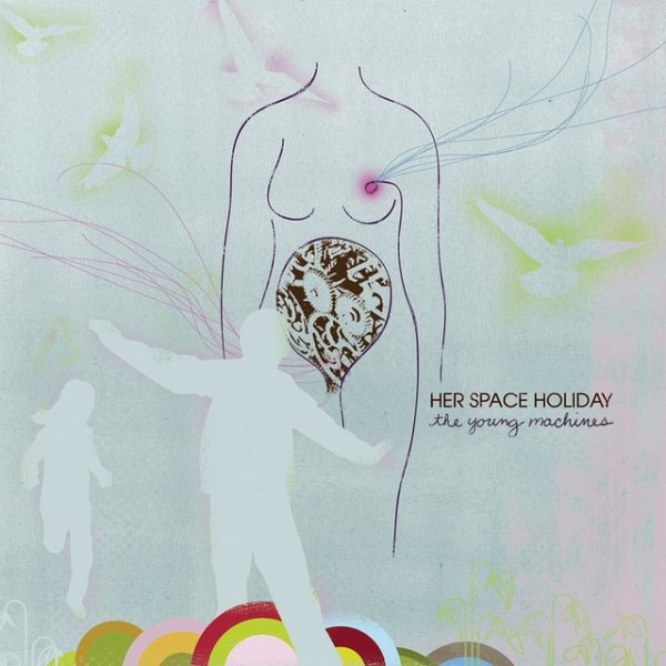 Album Her Space Holiday - The Young Machines